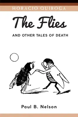 Muchy i inne opowieści o śmierci - The Flies and Other Tales of Death