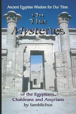 O tajemnicach Egipcjan, Chaldejczyków i Asyryjczyków - On the Mysteries of the Egyptians, Chaldeans and Assyrians