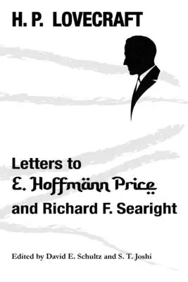 Listy do E. Hoffmanna Price'a i Richarda F. Searighta - Letters to E. Hoffmann Price and Richard F. Searight