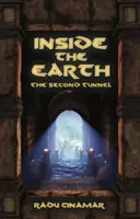 Wewnątrz Ziemi - Drugi tunel - Inside the Earth- The Second Tunnel