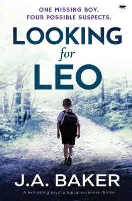 Looking for Leo: Trzymający w napięciu thriller psychologiczny - Looking for Leo: A Nail-Biting Psychological Suspense Thriller