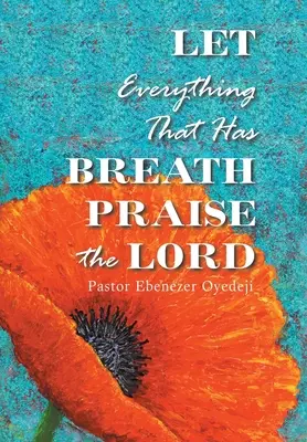 Niech wszystko, co ma oddech, chwali Pana - Let Everything That Has Breath Praise the Lord