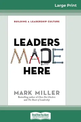 Leaders Made Here: Budowanie kultury przywództwa (16pt Large Print Edition) - Leaders Made Here: Building a Leadership Culture (16pt Large Print Edition)