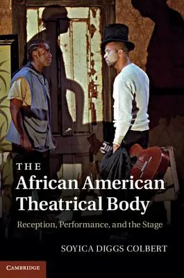 Ciało teatralne Afroamerykanów - The African American Theatrical Body