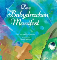 Das Babydrachen-Manifest (niemiecki) - Das Babydrachen-Manifest (German)