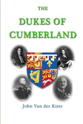 Książęta Cumberland - The Dukes of Cumberland