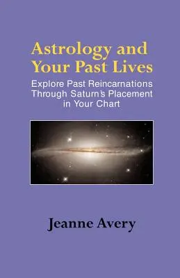 Astrologia a przeszłe życie - Astrology and Your Past Lives