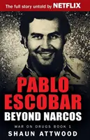 Pablo Escobar: Poza Narcos - Pablo Escobar: Beyond Narcos