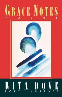 Grace Notes, Wiersze - Grace Notes, Poems