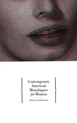 Współczesne amerykańskie monologi dla kobiet - Contemporary American Monologues for Women