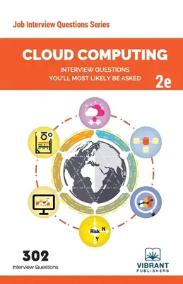 Pytania na rozmowę kwalifikacyjną dotyczące przetwarzania w chmurze: Wydanie drugie - Cloud Computing Interview Questions You'll Most Likely Be Asked: Second Edition