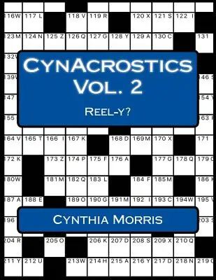 CynAcrostics Volume 2: Reel-y?