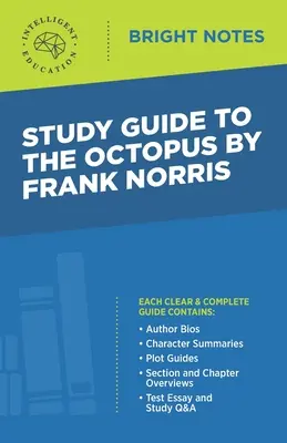 Przewodnik do ośmiornicy autorstwa Franka Norrisa - Study Guide to The Octopus by Frank Norris