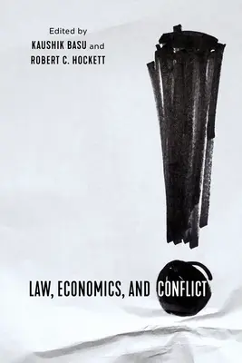 Prawo, ekonomia i konflikty - Law, Economics, and Conflict