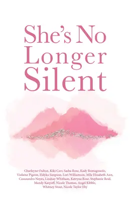 She's No Longer Silent: Uzdrowienie po traumie zdrowia psychicznego, wykorzystywaniu seksualnym i doświadczaniu niesprawiedliwości - She's No Longer Silent: Healing After Mental Health Trauma, Sexual Abuse, and Experiencing Injustice