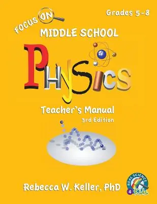 Focus On Middle School Fizyka Podręcznik dla nauczyciela Wydanie 3 - Focus On Middle School Physics Teacher's Manual 3rd Edition