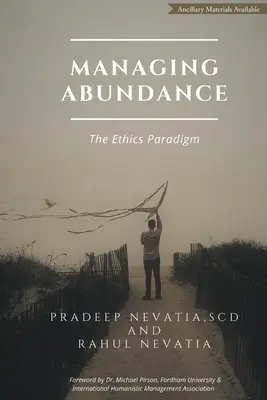 Zarządzanie obfitością: Paradygmat etyki - Managing Abundance: The Ethics Paradigm
