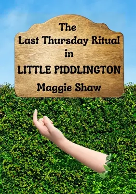 Rytuał ostatniego czwartku w Little Piddlington - The Last Thursday Ritual in Little Piddlington