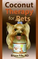 Terapia kokosowa dla zwierząt domowych - Coconut Therapy for Pets