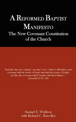 Manifest reformowanych baptystów - A Reformed Baptist Manifesto