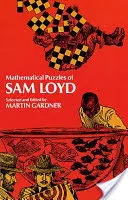 Zagadki matematyczne Sama Loyda - Mathematical Puzzles of Sam Loyd