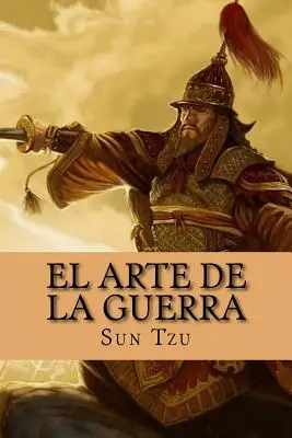 El Arte de la Guerra (edycja hiszpańska) - El Arte de la Guerra (Spanish Edition)