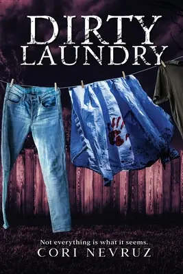 Brudne pranie: Nie wszystko jest tym, czym się wydaje. - Dirty Laundry: Not everything is what it seems.