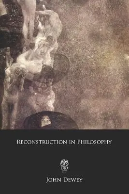 Rekonstrukcja w filozofii - Reconstruction in Philosophy