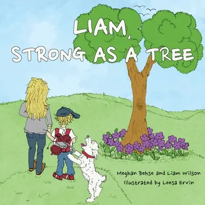 Liam, silny jak drzewo - Liam, Strong as a Tree