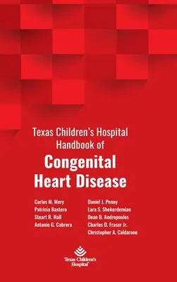 Texas Children's Hospital Podręcznik wrodzonych wad serca - Texas Children's Hospital Handbook of Congenital Heart Disease