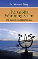 Oszustwo globalnego ocieplenia - The Global Warming Scam