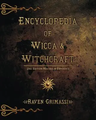 Encyklopedia wicca i czarów - Encyclopedia of Wicca & Witchcraft