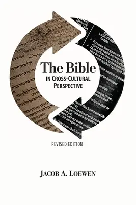 Biblia w perspektywie międzykulturowej (wydanie poprawione) - The Bible in Cross Cultural Perspective (Revised Edition)