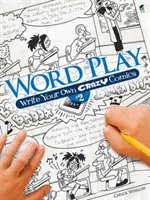 Gra słów: Napisz swój własny zwariowany komiks #2 - Word Play: Write Your Own Crazy Comics #2