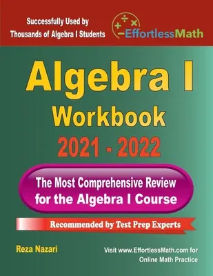 Algebra I Workbook: Najbardziej kompleksowy przegląd kursu Algebra I - Algebra I Workbook: The Most Comprehensive Review for the Algebra I Course