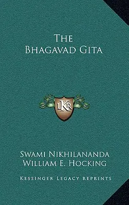 Bhagavad Gita - The Bhagavad Gita