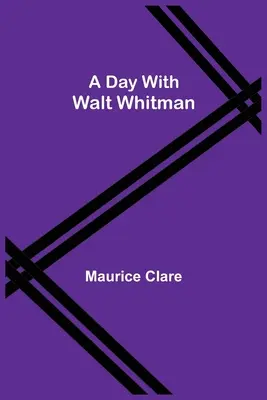 Dzień z Waltem Whitmanem - A Day with Walt Whitman