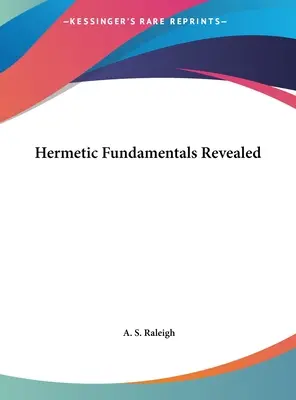 Hermetyczne podstawy ujawnione - Hermetic Fundamentals Revealed