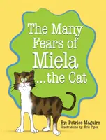 Wiele lęków kota Miela - The Many Fears of Miela the Cat