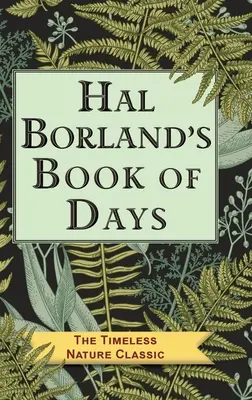 Księga dni Hala Borlanda - Hal Borland's Book of Days