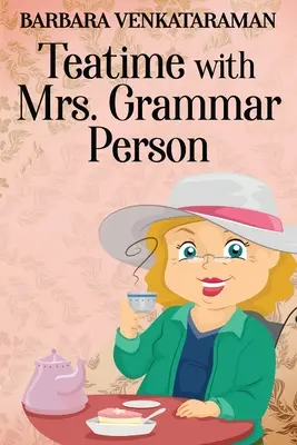 Podwieczorek z panią gramatyczką - Teatime With Mrs. Grammar Person