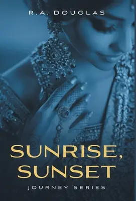 Wschód, zachód słońca - Sunrise, Sunset