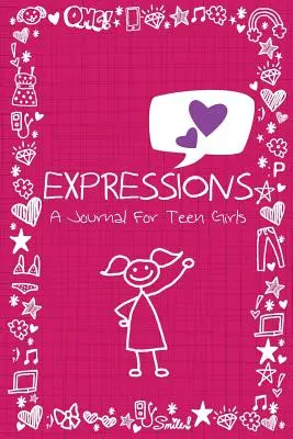 Expressions: Dziennik dla nastoletnich dziewcząt - Expressions: A Journal for Teen Girls