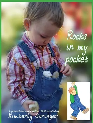 Kamienie w mojej kieszeni: A Pre-School Story - Rocks In My Pocket: A Pre-School Story