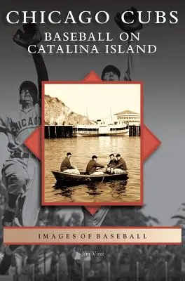 Chicago Cubs: Baseball na wyspie Catalina - Chicago Cubs: Baseball on Catalina Island