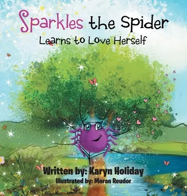 Pająk Iskierka uczy się kochać samą siebie - Sparkles the Spider Learns to Love Herself