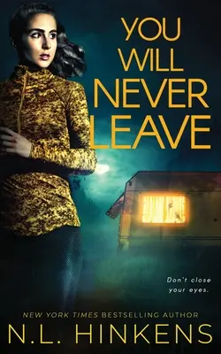 You Will Never Leave: Thriller psychologiczny z suspensem - You Will Never Leave: A psychological suspense thriller