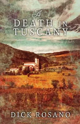 Śmierć w Toskanii - A Death In Tuscany