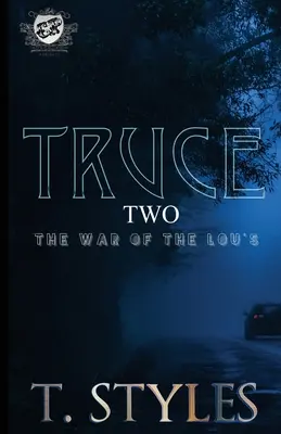 Rozejm 2: Wojna Lou (The Cartel Publications Presents) - Truce 2: The War of The Lou's (The Cartel Publications Presents)