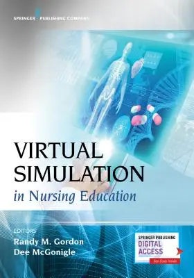 Wirtualna symulacja w edukacji pielęgniarskiej - Virtual Simulation in Nursing Education